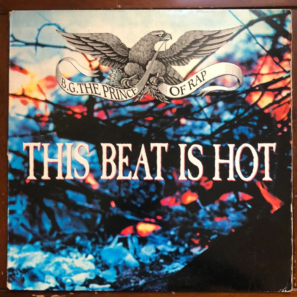 B.G. The Prince Of Rap This Beat Is Hot Vinyl Lp '91